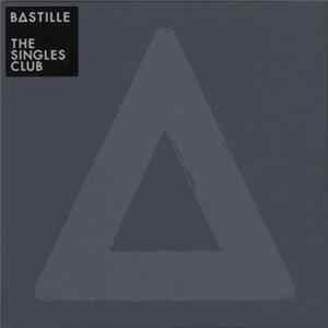 Bastille - The Singles Club FLAC album