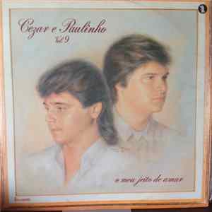Cezar E Paulinho - O Meu Jeito De Amar - Vol. 9 FLAC album