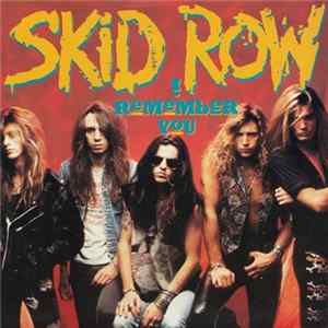 Skid Row - I Remember You FLAC album