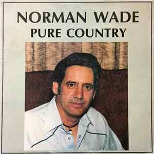 Norman Wade - Pure Country FLAC album