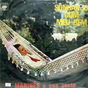 Marinês E Sua Gente - Sonhando Com Meu Bem FLAC album