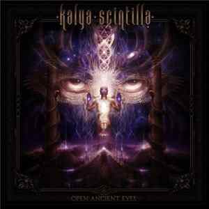 Kalya Scintilla - Open Ancient Eyes FLAC album