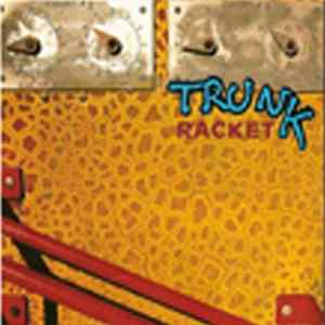Trunk - Racket FLAC album