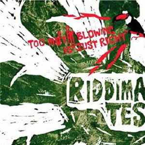 Riddimates - Too Much Blowing Is Just Right FLAC album