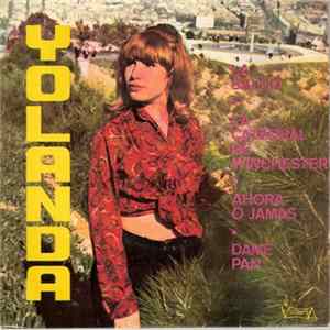 Yolanda - La Salud / La Catedral De Winchester / Ahora O Jamas / Dame Pan FLAC album