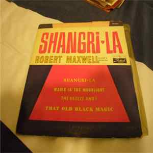 Robert Maxwell, His Harp And Orchestra - Shangri-La FLAC album