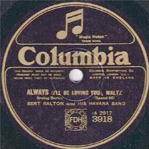 Bert Ralton And His Havana Band - Always / Valencia FLAC album