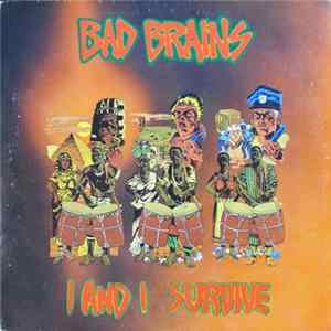 Bad Brains - I And I Survive FLAC album