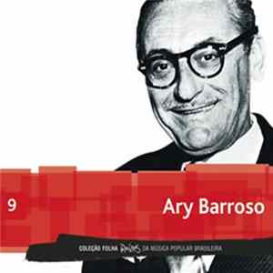 Various - Coleção Folha Raízes Da Música Popular Brasileira - Ary Barroso FLAC album