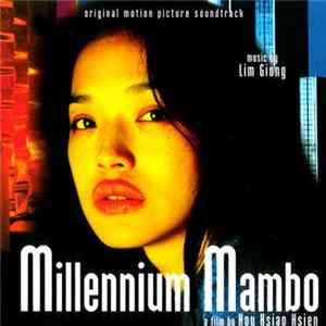 Lim Giong - Millennium Mambo (Original Motion Picture Soundtrack) FLAC album