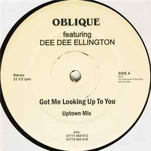 Oblique Featuring Dee Dee Ellington - Got Me Looking Up To You FLAC album
