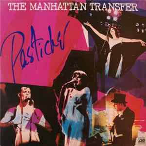 The Manhattan Transfer - Pastiche FLAC album