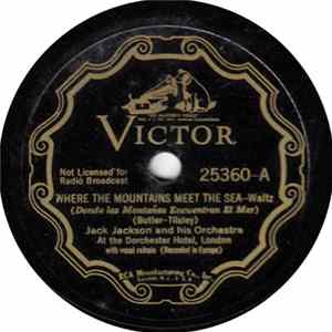 Jack Jackson And His Orchestra - Where The Mountains Meet The Sea / Gypsy Violin FLAC album