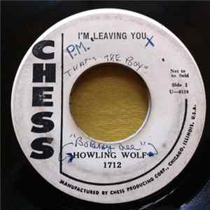 Howling Wolf - I'm Leaving You / Change My Way FLAC album