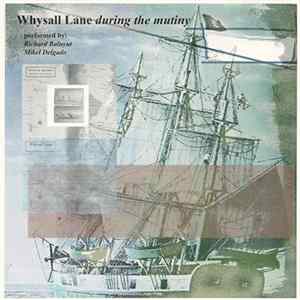 Whysall Lane, +/- - During The Mutiny / All I Ever Knew FLAC album