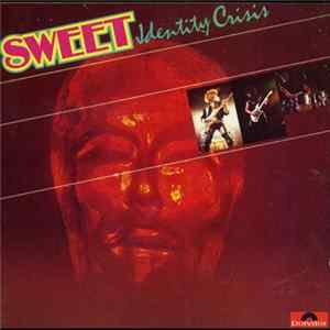 Sweet - Identity Crisis FLAC album