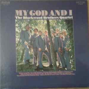 The Blackwood Brothers Quartet - My God And I FLAC album