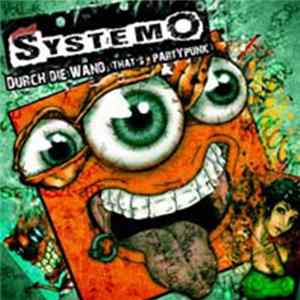 Systemo - Durch Die Wand (That's Partypunk) FLAC album