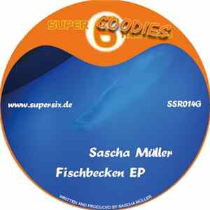 Sascha Müller - Fischbecken EP FLAC album