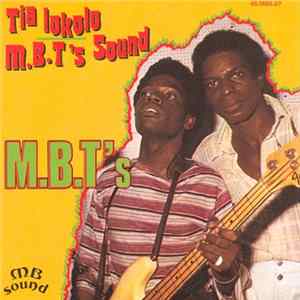 M.B.T's - Tia Lokolo / M.B.T's Sound FLAC album