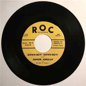 Junior Jordan And The Rock-A-Boogie 7 - Down Boy! Down Boy! FLAC album