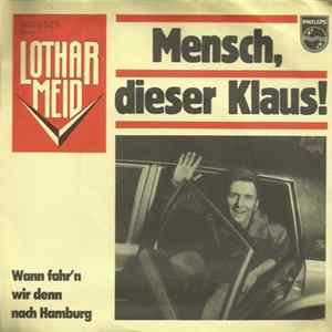 Lothar Meid - Mensch, Dieser Klaus! FLAC album