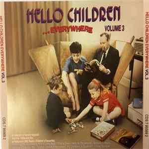 Various - Hello Children... Everywhere Volume 3 FLAC album