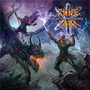 Runelord - The Battle For Greatness FLAC album