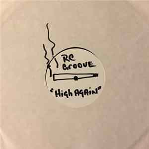 RC Groove Featuring Lady D - High Again FLAC album