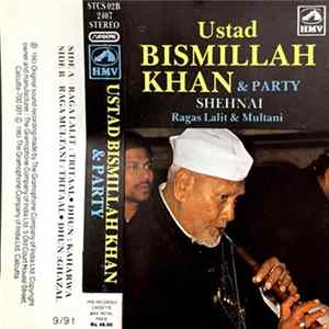 Ustad Bismillah Khan & Party - Shehnai Raga Lalit & Multani FLAC album