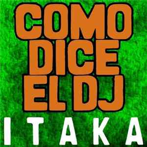 Itaka - Como Dice El DJ FLAC album
