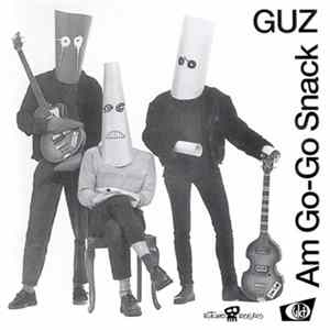 Guz - Am Go-Go Snack FLAC album