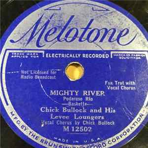 Chick Bullock & His Levee Loungers - Underneath The Harlem Moon / Mighty River FLAC album