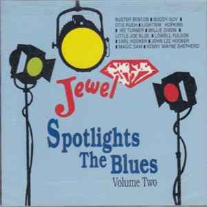 Various - Spotlights The Blues Volume Two FLAC album