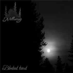 Nattsmyg - Blodad Tand FLAC album