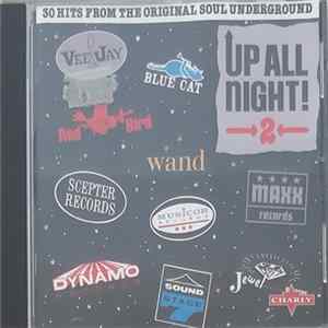 Various - Up All Night, Vol. 2: 30 Hits From The Original Soul Underground FLAC album