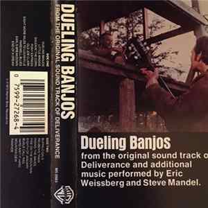 Eric Weissberg And Steve Mandel - Dueling Banjos From The Original Sound Track Deliverance And Additional Music FLAC album