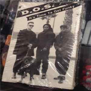 D.O.S. - It's Time Ta Get Funky FLAC album