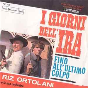 Riz Ortolani E La Sua Orchestra - I Giorni Dell'Ira / Fino All'Ultimo Colpo FLAC album