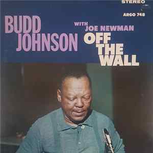 Budd Johnson With Joe Newman - Off The Wall FLAC album