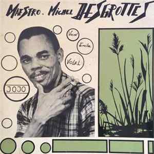 Michel Desgrottes - A Tiou Pou Tiou FLAC album
