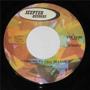 Cooker - Try (Try To Fall In Love) FLAC album
