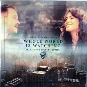 Within Temptation Feat. Piotr Rogucki - Whole World Is Watching FLAC album