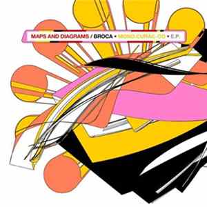 Maps And Diagrams / Broca - Ducks Don't Swim In Swamps - Vol. 3 - Mono Curac-Co EP FLAC album