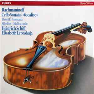 Rachmaninoff, Sibelius, Dvořák, Heinrich Schiff, Elisabeth Leonskaja - Rachmaninoff: Cello Sonata "Vocalise" - Dvorak: Polonaise - Sibelius: "Malinconia" FLAC album