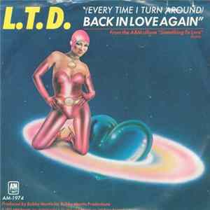 L.T.D. - (Every Time I Turn Around) Back In Love Again FLAC album
