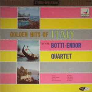 Botti-Endor Quartet - Golden Hits Of Italy FLAC album