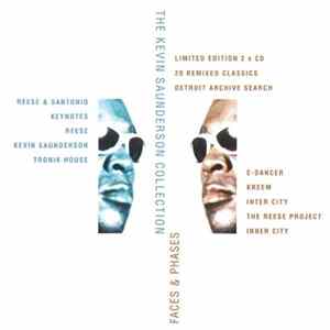 Kevin Saunderson - Faces & Phases (The Kevin Saunderson Collection) FLAC album