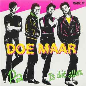 Doe Maar - Pa / Is Dit Alles FLAC album