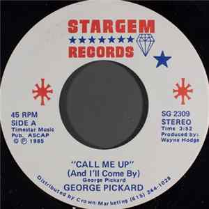 George Pickard - Call Me Up (And I'll Come By) FLAC album